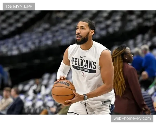 普尔鹈鹕场均11分 三分命中率31.3%远投失准